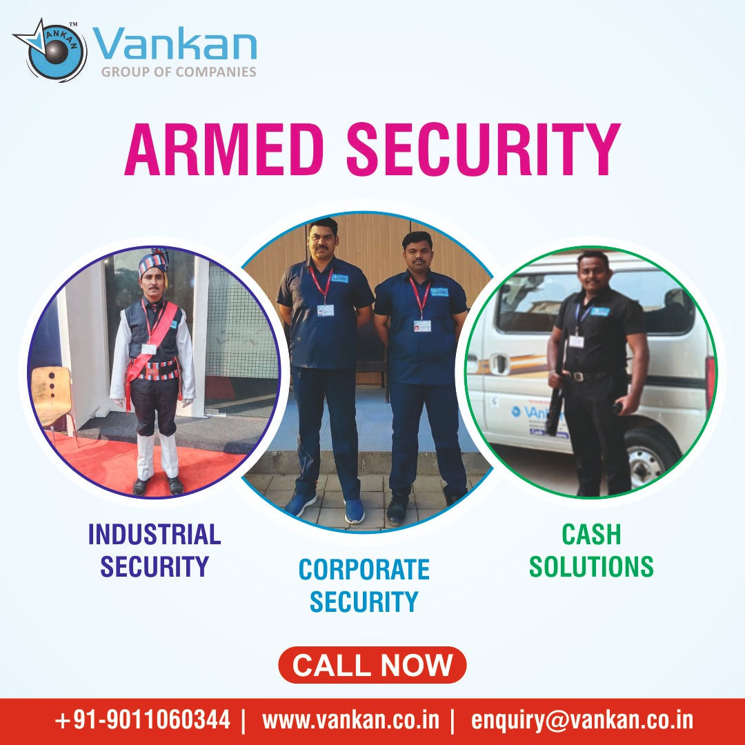 Vankan: Your Source for Popular Armed Security Services in Pune