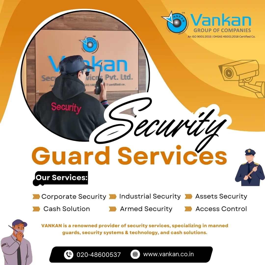 Trained Security Guards in Pune – Vankan Security’s Edge in Modern Protection