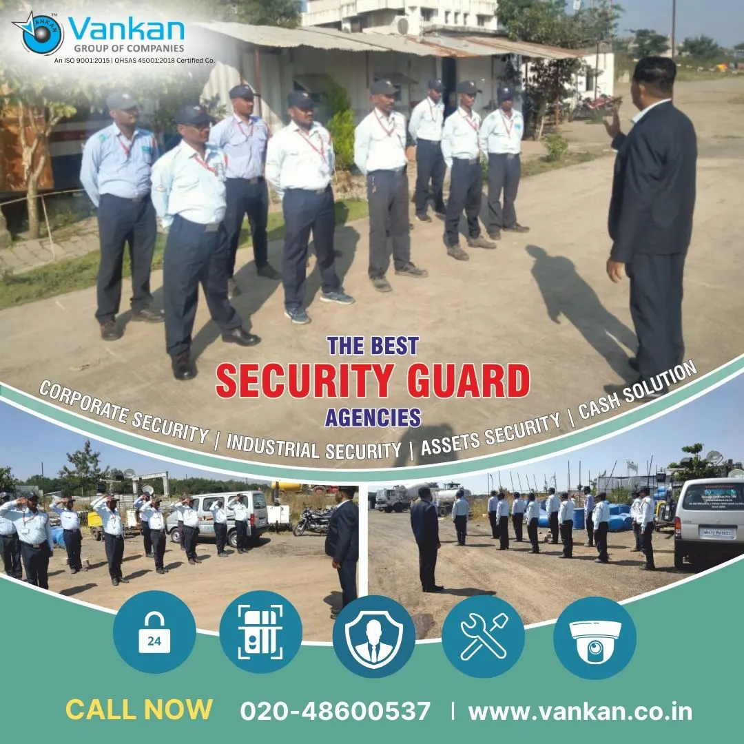 Vankan: A Leading Name Among Security Guard Agencies Near Pune