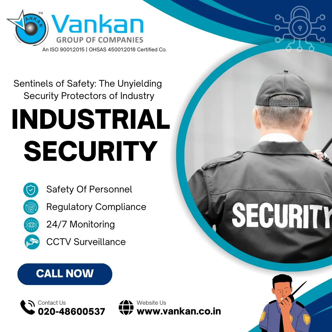Elevating Industrial Security: Vankan’s Comprehensive Security Solutions