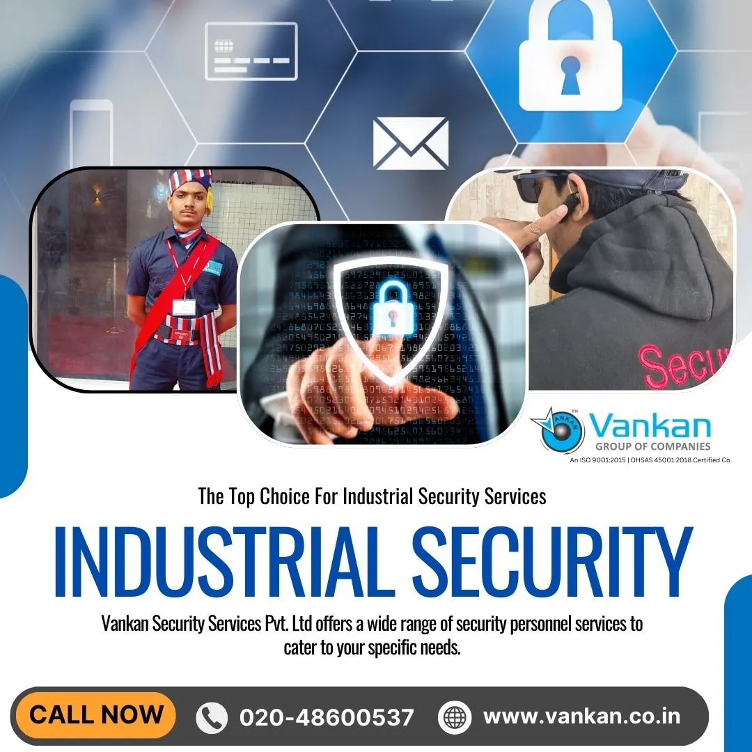 Vankan: Your Leading Industrial Security Company in Pune